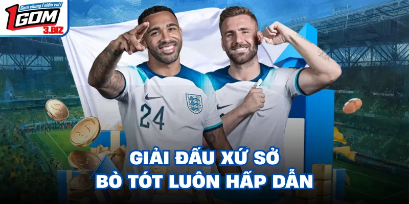 Giải đấu xứ sở bò tót luôn hấp dẫn